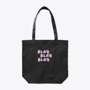 blah blah blah - Organic Tote Bag