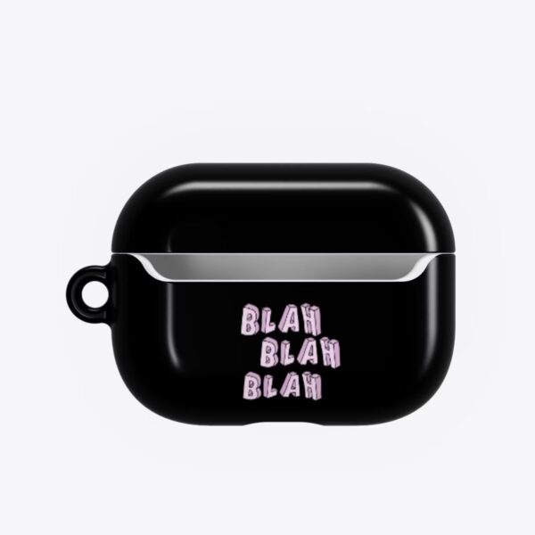 blah blah blah - AirPods Pro Case