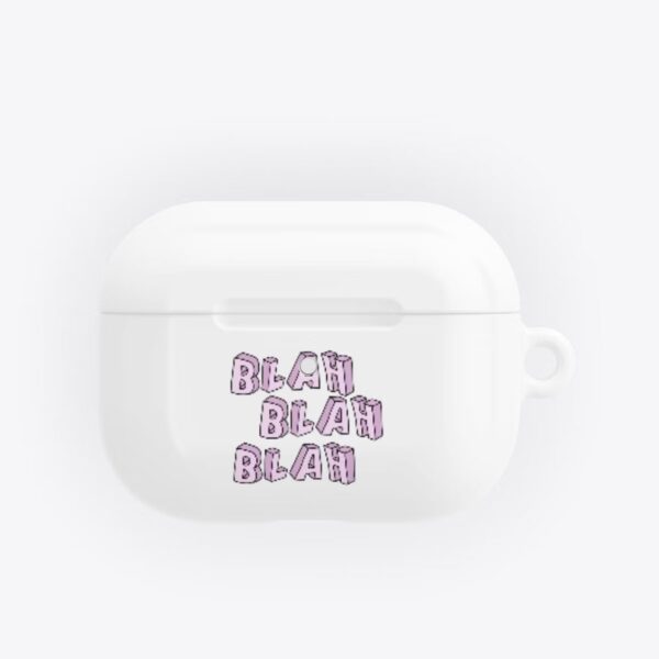 blah blah blah - AirPods Pro Case