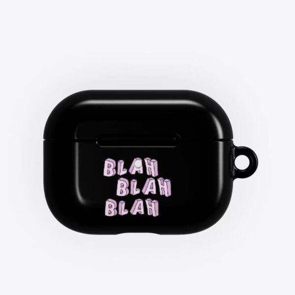 blah blah blah - AirPods Pro Case